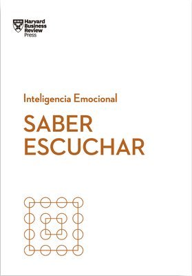 Saber Escuchar (Mindful Listening Spanish Edition) 1