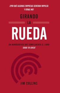 bokomslag Girando La Rueda (Turning the Flywheel, Spanish Edition)