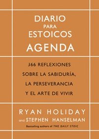 bokomslag Diario Para Estoicos - Agenda (Daily Stoic Journal Spanish Edition)