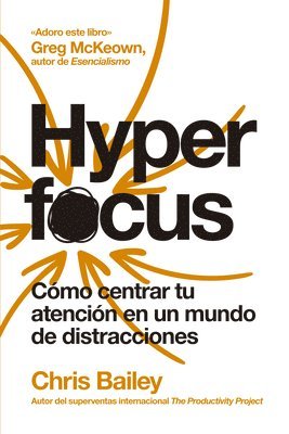 Hyperfocus (Hyperfocus Spanish Edition) 1