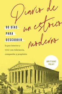 bokomslag Diario de Un Estoico Moderno (Journal Like a Stoic Spanish Edition)