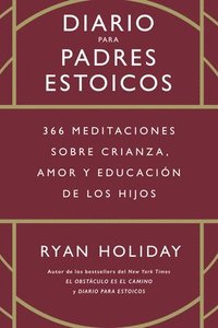 bokomslag Diario Para Padres Estoicos (the Daily Dad Spanish Edition)