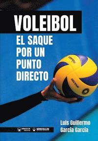 bokomslag Voleibol. El saque por un punto directo