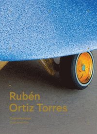 bokomslag Ruben Ortiz Torres: Customatism