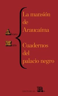 bokomslag La Mansion De Araucaima Y Cuadernos Del Palacio