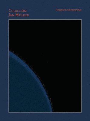 Jan Mulder, Stefano Klima - Jan Mulder Collection: Contemporary Photography, Inbunden