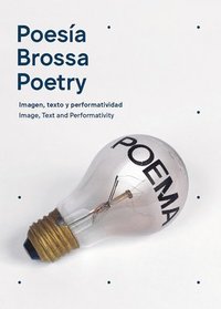 bokomslag Joan Brossa: Poetry: Image, Text and Performativity