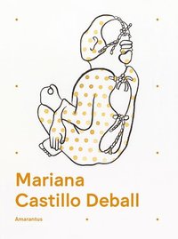 bokomslag Mariana Castillo Deball: Amarantus