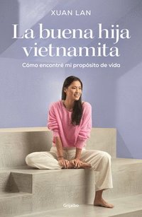 bokomslag La Buena Hija Vietnamita / The Good Vietnamese Daughter