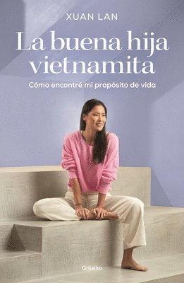 La Buena Hija Vietnamita / The Good Vietnamese Daughter 1