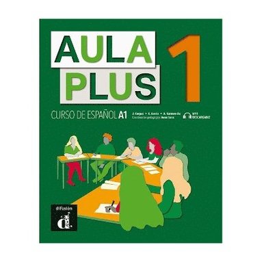 bokomslag Aula Plus 1 - A1 Libro del alumno + MP3 descargable