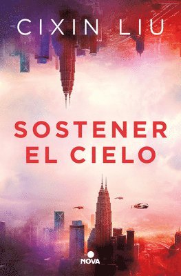 Sostener El Cielo / To Hold Up the Sky 1