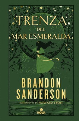 Brandon Sanderson - Trenza del Mar Esmeralda / Tress of the Emerald Sea, Inbunden