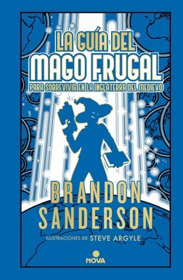 bokomslag La Guía del Mago Frugal Para Sobrevivir En La Inglaterra del Medievo / The Frugal Wizards Handbook for Surviving Medieval England