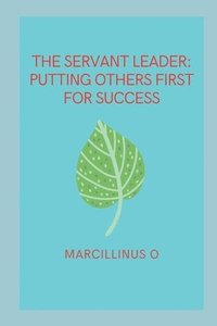 bokomslag Servant Leader