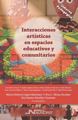 Interacciones artsticas en espacios educativos y comunitarios 1