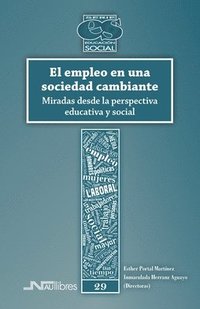 bokomslag El empleo en una sociedad cambiante