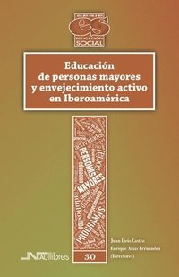 bokomslag Educación de personas mayores y envejecimiento activo en Iberoamérica