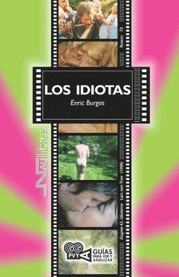 Enric Antoni Burgos Ramírez - idiotas. (Dogme #2. Idioterne), Lars von Trier (1998), Häftad