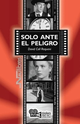 David Coll Requeni - Solo ante el peligro (High Noon) Fred Zinnemann (1952), Häftad