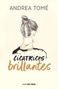 bokomslag Cicatrices Brillantes / Dazzling Scars