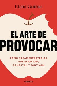 bokomslag El Arte de Provocar / The Art of Provoking