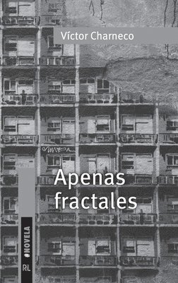 Víctor Charneco - Apenas fractales, Häftad