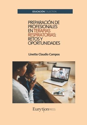 Linette Claudio Campos - Preparación de Profesionales en Terapias Respiratorias, Häftad