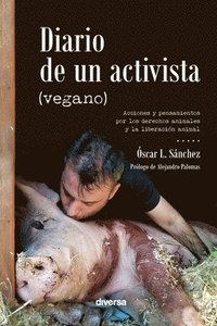bokomslag Diario de un activista (vegano)