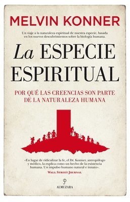 Melvin Konner - Especie Espiritual, La, Häftad