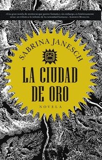 bokomslag La Ciudad de Oro