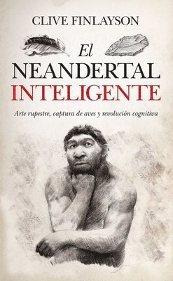 Clive Finlayson - El Neandertal Inteligente, Häftad