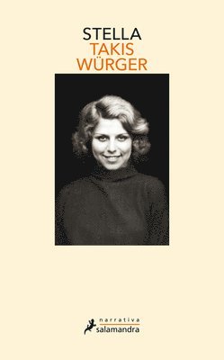 Takis Würger - Stella (Spanish Edition), Häftad