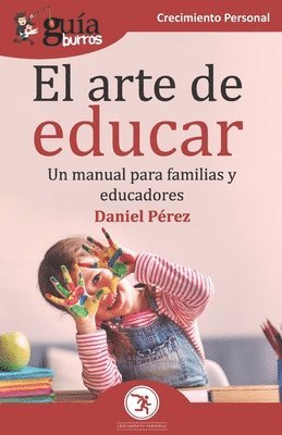 Daniel Pérez - GuíaBurros El arte de educar, Häftad