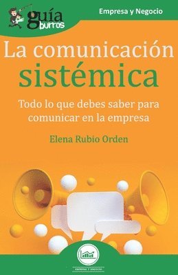 Elena Rubio Orden - GuíaBurros La comunicación sistémica, Häftad
