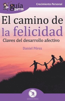 Daniel Pérez - GuíaBurros El camino de la felicidad, Häftad