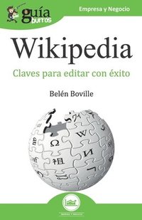 bokomslag GuíaBurros Wikipedia: Claves para editar con éxito