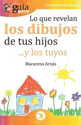 Macarena Arnás - GuíaBurros Lo que revelan los dibujos de tus hijos, Häftad