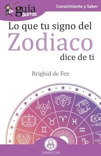 bokomslag GuiaBurros Lo que tu signo del zodiaco dice de ti