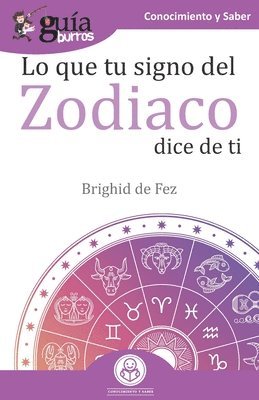 Brighid de Fez - GuíaBurros Lo que tu signo del zodiaco dice de ti, Häftad