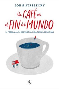 bokomslag Un Café En El Fin del Mundo