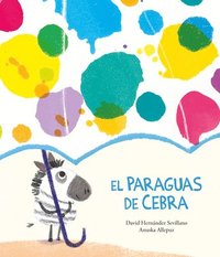 bokomslag El Paraguas De Cebra