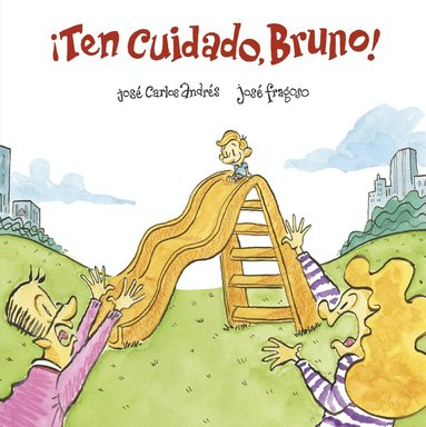 José Carlos Andrés - ¡Ten cuidado, Bruno!, Inbunden
