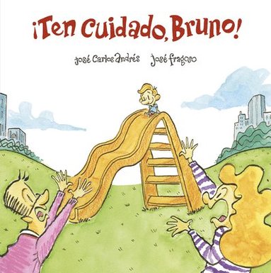 bokomslag Ten cuidado, Bruno!