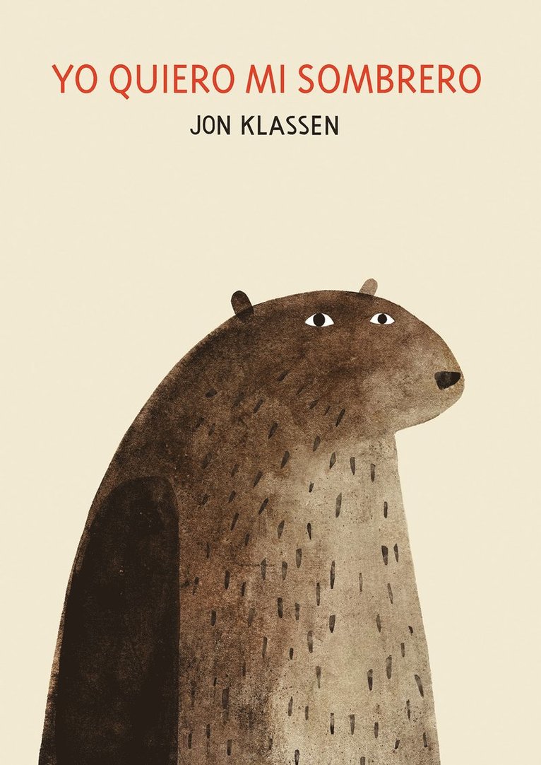 Jon Klassen - Yo quiero mi sombrero, Inbunden