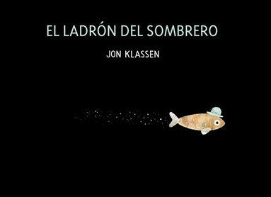 bokomslag El ladron del sombrero