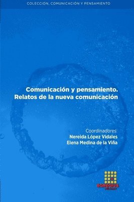 bokomslag Comunicacin y pensamiento. Relatos de la nueva comunicacin