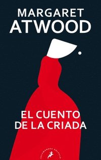 bokomslag El Cuento De La Criada / The Handmaid's Tale