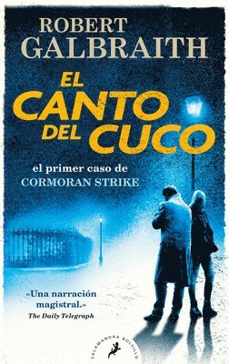 Robert Galbraith - El Canto del Cuco / The Cuckoo's Calling, Häftad