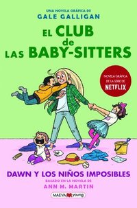 bokomslag El Club de Las Baby Sitters #5. Dawn Y Los Ninos Imposibles